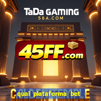 qual plataforma bet paga mais
